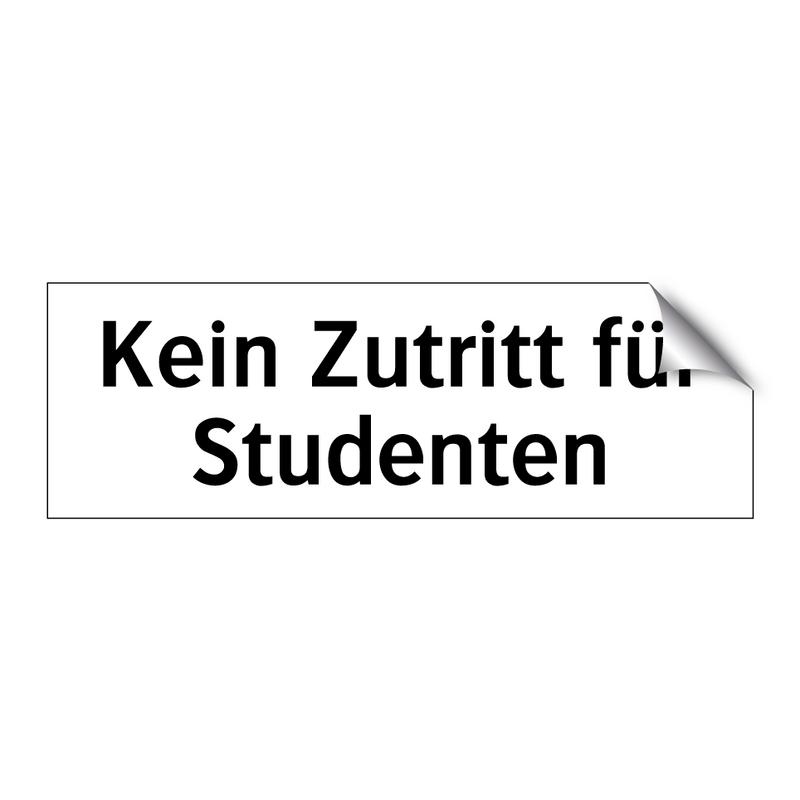 Kein Zutritt für Studenten