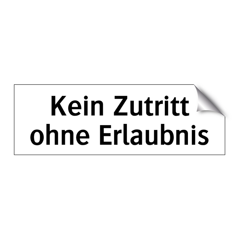 Kein Zutritt ohne Erlaubnis