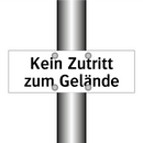 Kein Zutritt zum Gelände