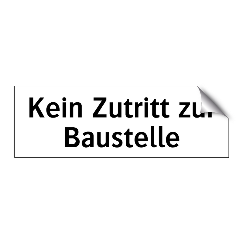 Kein Zutritt zur Baustelle