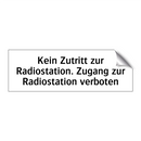 Kein Zutritt zur Radiostation. Zugang zur Radiostation verboten