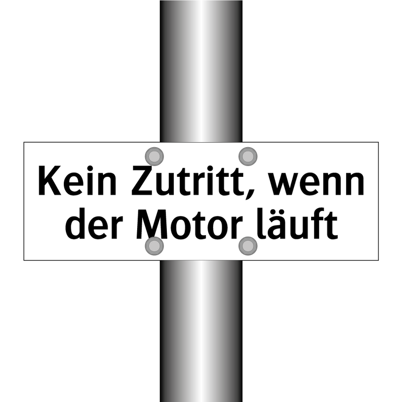 Kein Zutritt, wenn der Motor läuft
