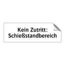 Kein Zutritt: Schießstandbereich