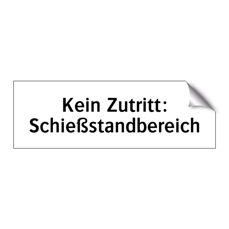 Kein Zutritt: Schießstandbereich