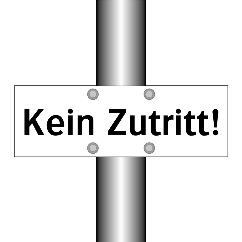 Kein Zutritt!