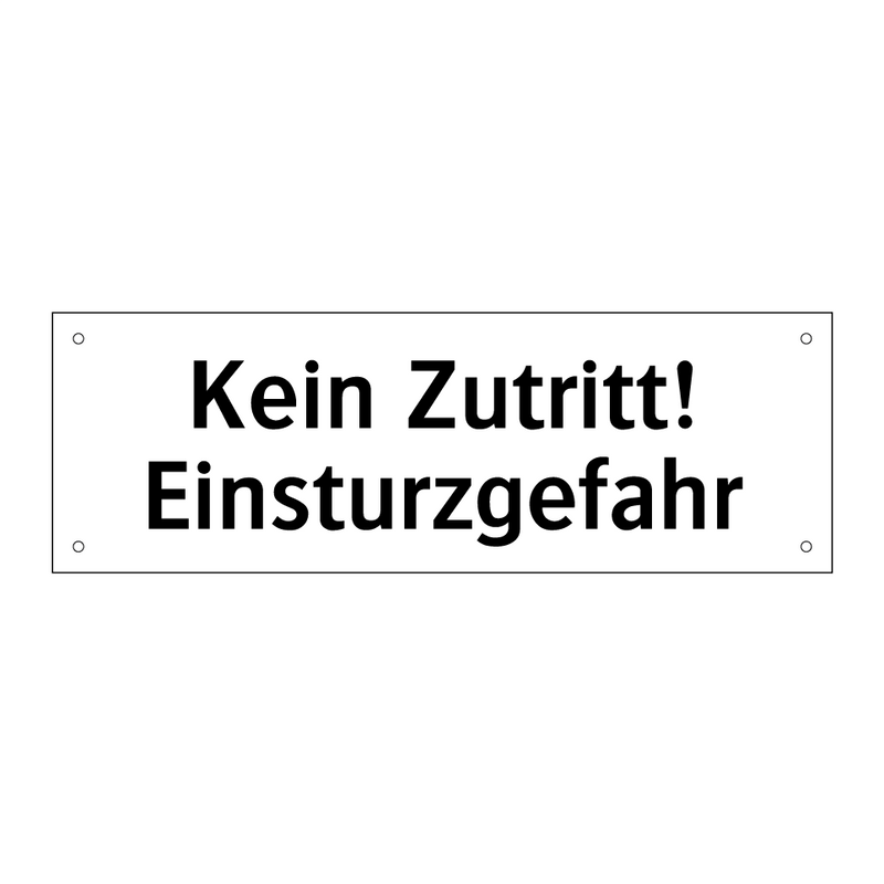 Kein Zutritt! Einsturzgefahr