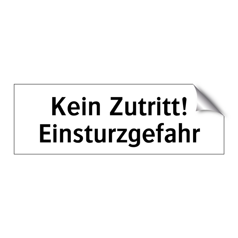 Kein Zutritt! Einsturzgefahr