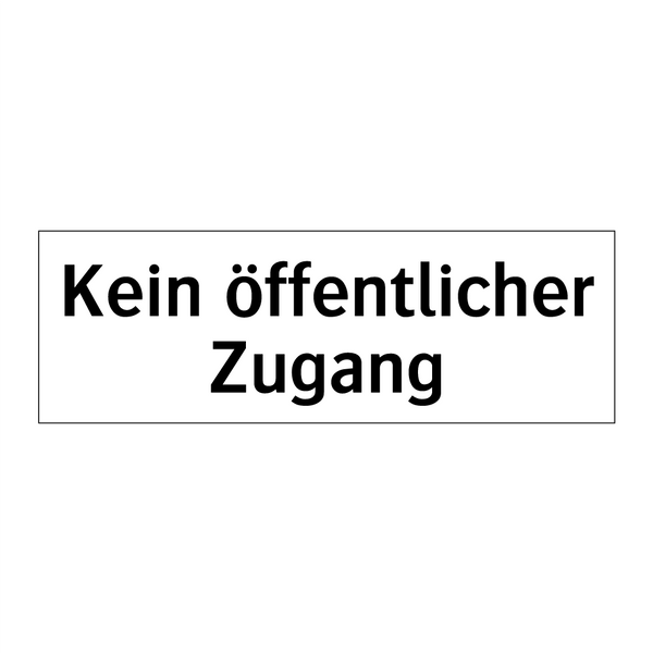 Kein öffentlicher Zugang