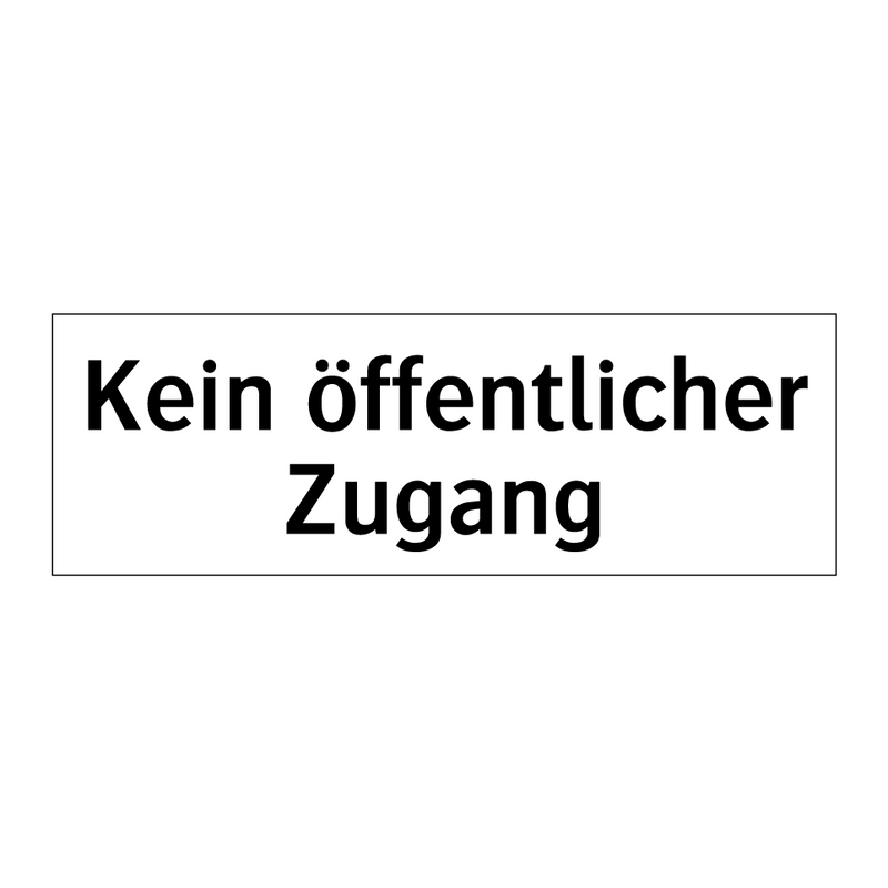 Kein öffentlicher Zugang