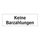 Keine Barzahlungen