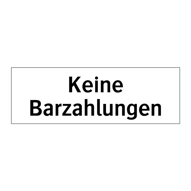 Keine Barzahlungen