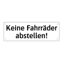 Keine Fahrräder abstellen!