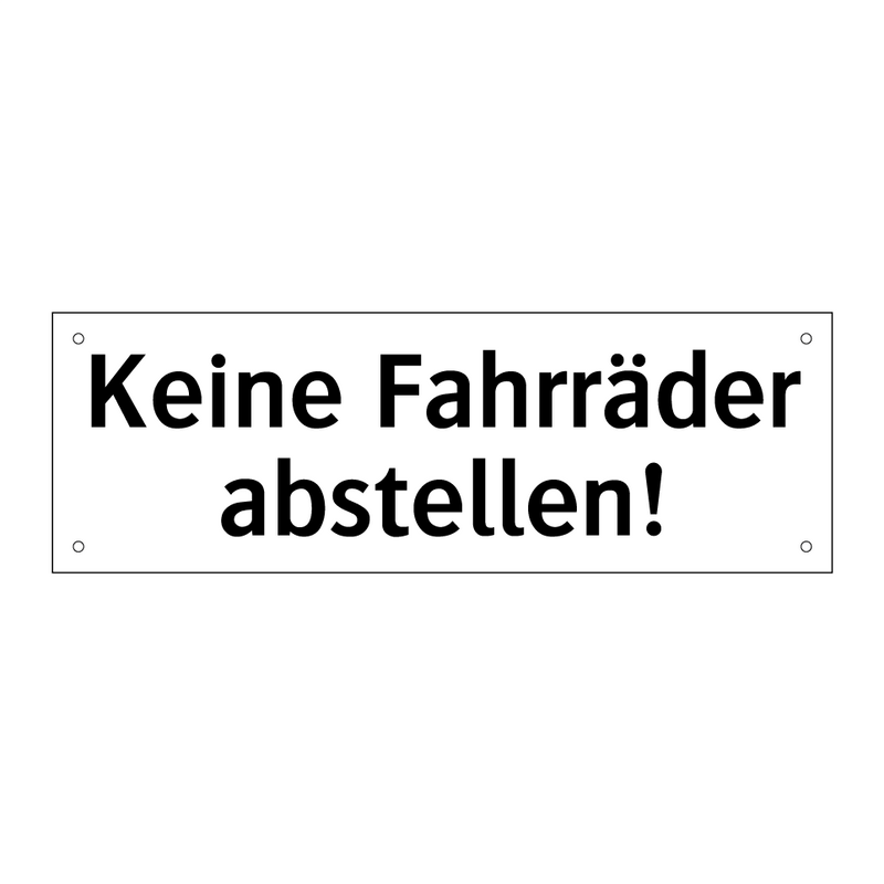 Keine Fahrräder abstellen!