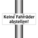 Keine Fahrräder abstellen!