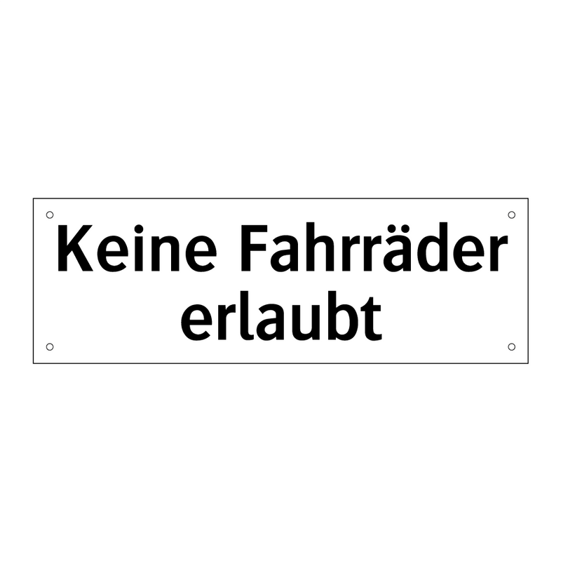 Keine Fahrräder erlaubt