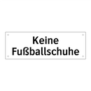 Keine Fußballschuhe