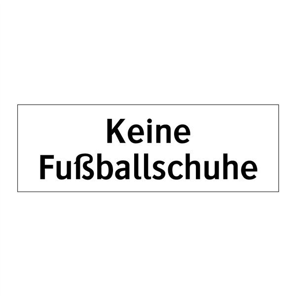 Keine Fußballschuhe