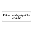 Keine Handygespräche erlaubt