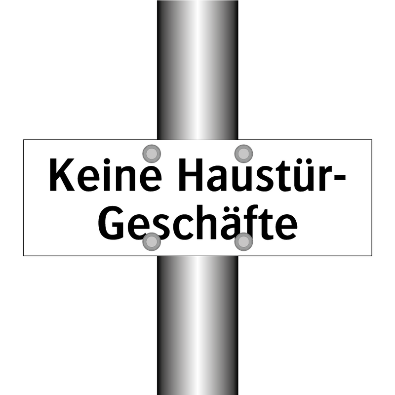 Keine Haustür- Geschäfte