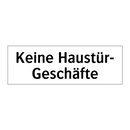 Keine Haustür- Geschäfte