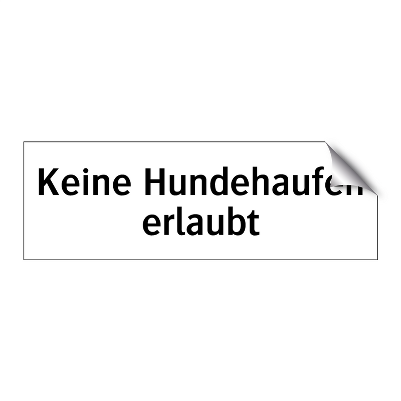Keine Hundehaufen erlaubt