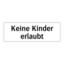 Keine Kinder erlaubt