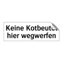 Keine Kotbeutel hier wegwerfen