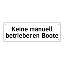 Keine manuell betriebenen Boote