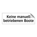 Keine manuell betriebenen Boote