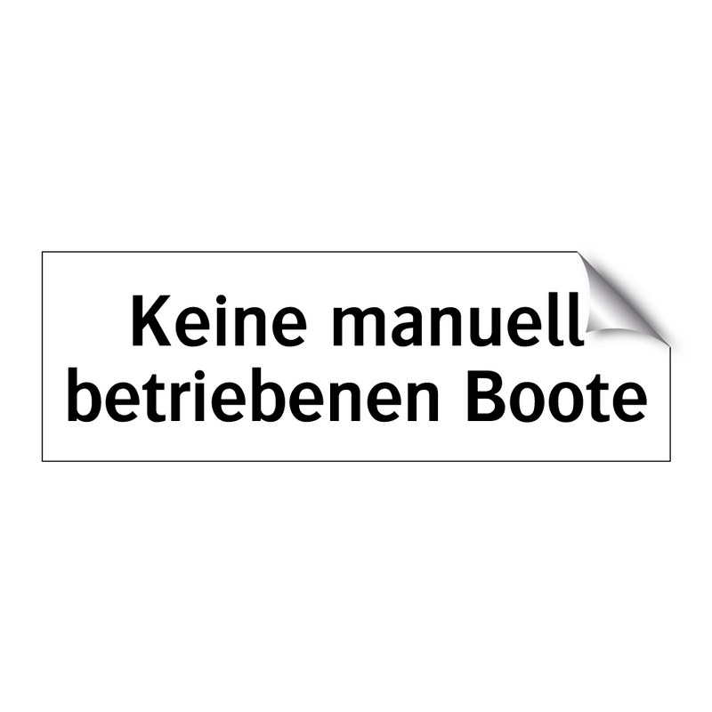 Keine manuell betriebenen Boote
