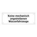 Keine mechanisch angetriebenen Wasserfahrzeuge