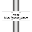 Keine Metallgegenstände