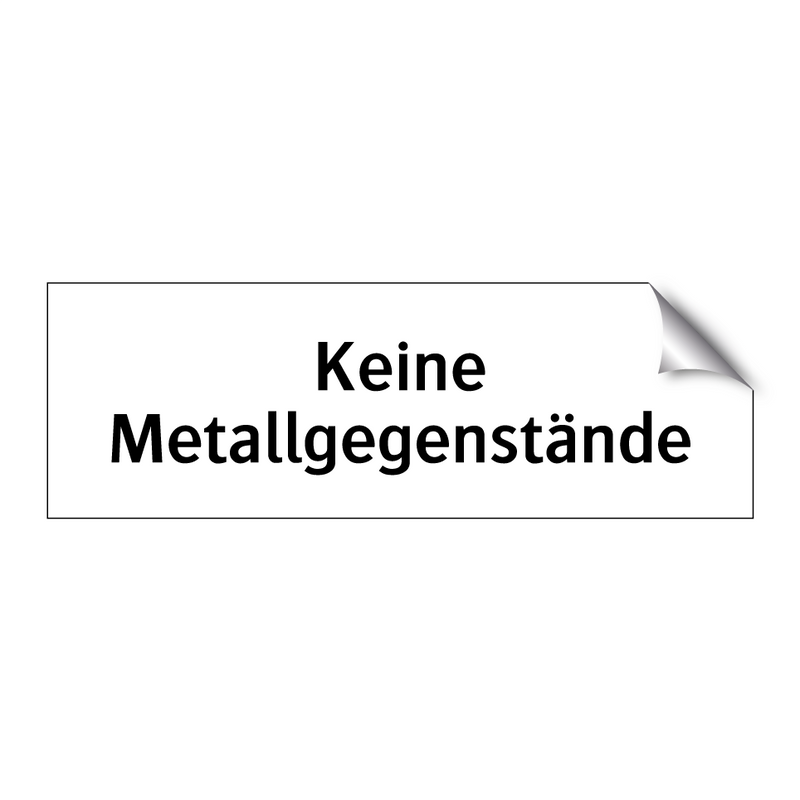 Keine Metallgegenstände