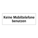 Keine Mobiltelefone benutzen