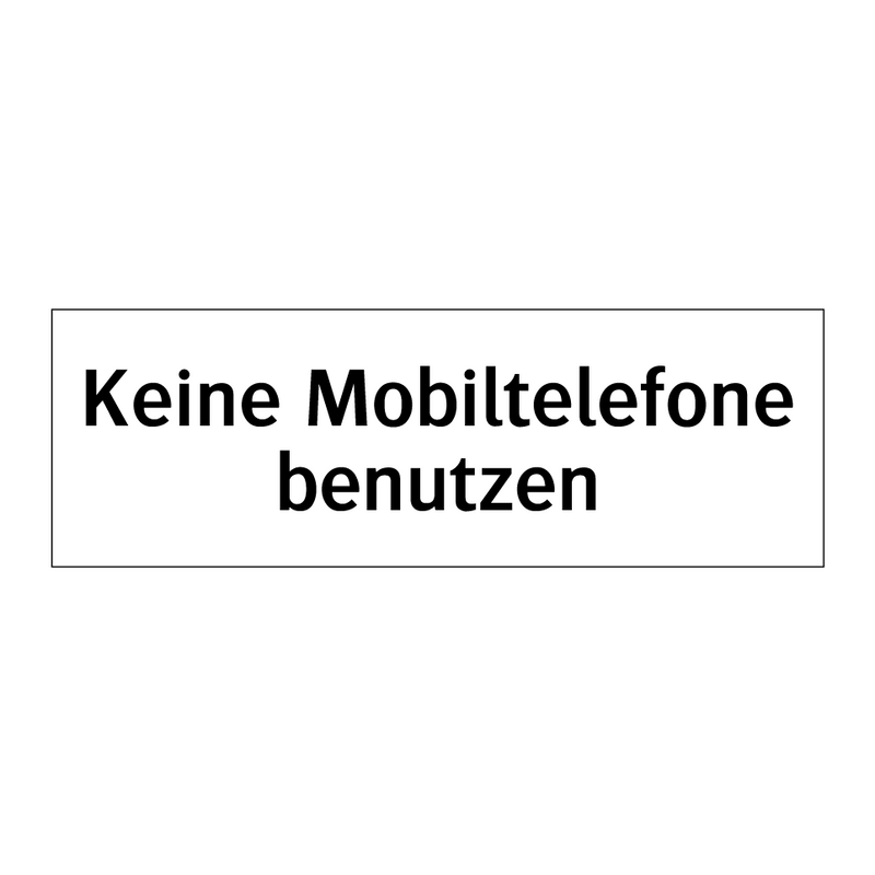 Keine Mobiltelefone benutzen