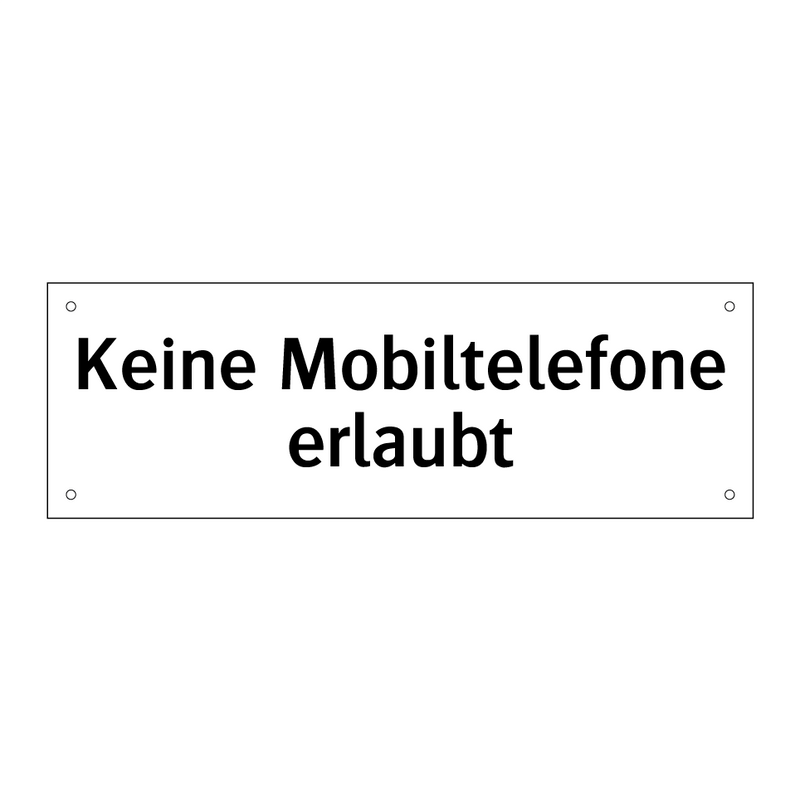Keine Mobiltelefone erlaubt