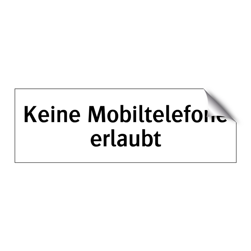Keine Mobiltelefone erlaubt