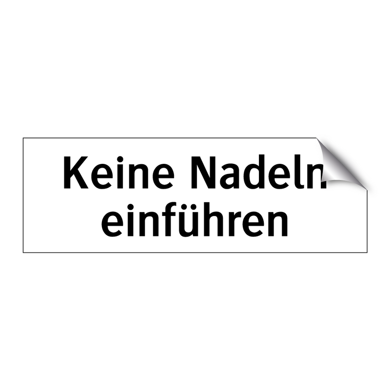 Keine Nadeln einführen