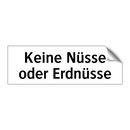 Keine Nüsse oder Erdnüsse