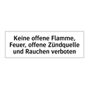 Keine offene Flamme, Feuer, offene Zündquelle und Rauchen verboten