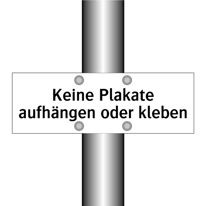 Keine Plakate aufhängen oder kleben
