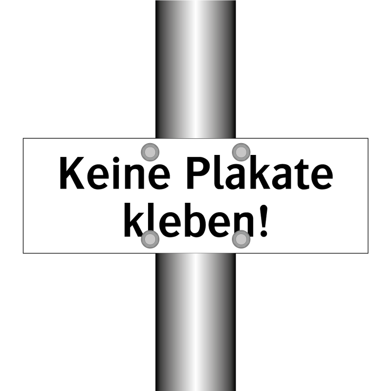 Keine Plakate kleben!