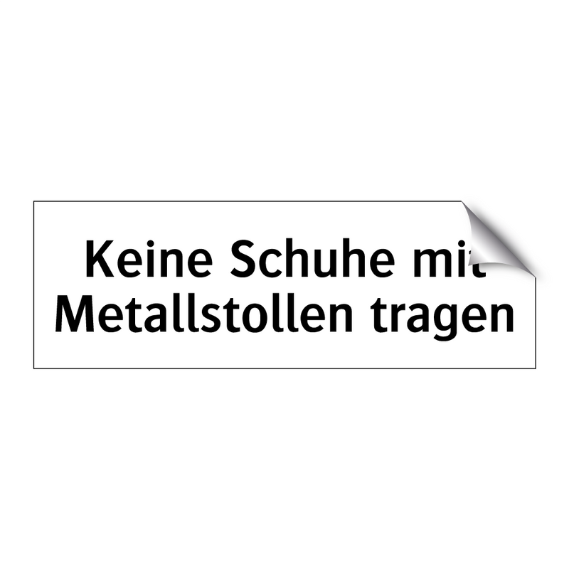 Keine Schuhe mit Metallstollen tragen
