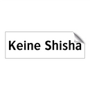 Keine Shisha