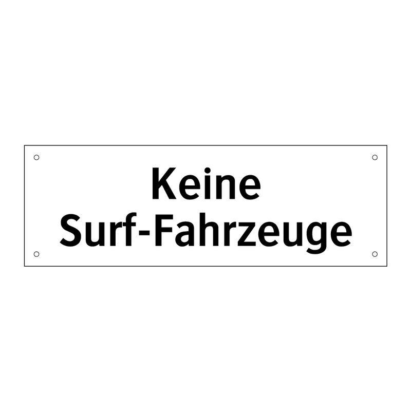 Keine Surf-Fahrzeuge