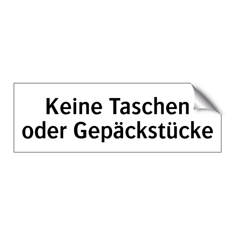 Keine Taschen oder Gepäckstücke