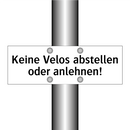 Keine Velos abstellen oder anlehnen!