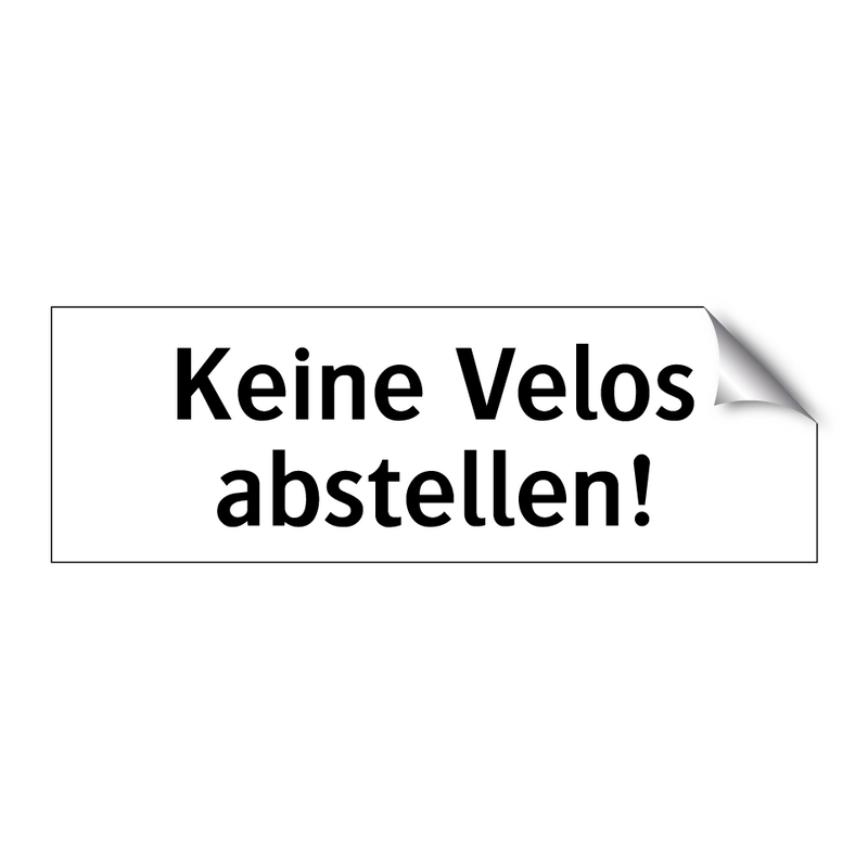 Keine Velos abstellen!
