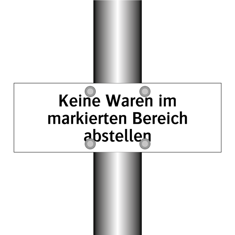 Keine Waren im markierten Bereich abstellen