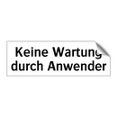 Keine Wartung durch Anwender
